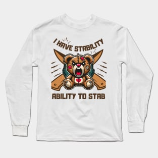 I Have Stability Long Sleeve T-Shirt